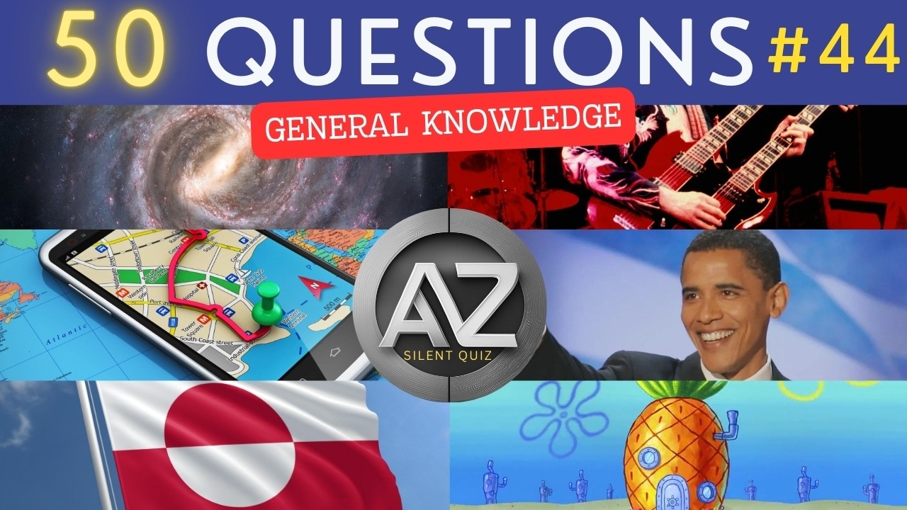 The General Knowledge Quiz #44 ¦ 50 Trivia Questions - Pub Quiz ¦ NO TALKING QUIZ