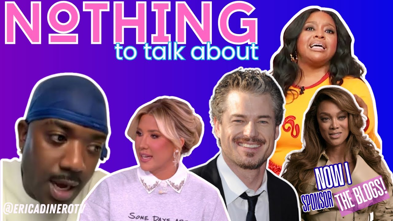 Sherri on Tyra, Eric Dane, RayJ’s Heart Monitor, Savannah Chrisley on DT, Christian Pickmes 