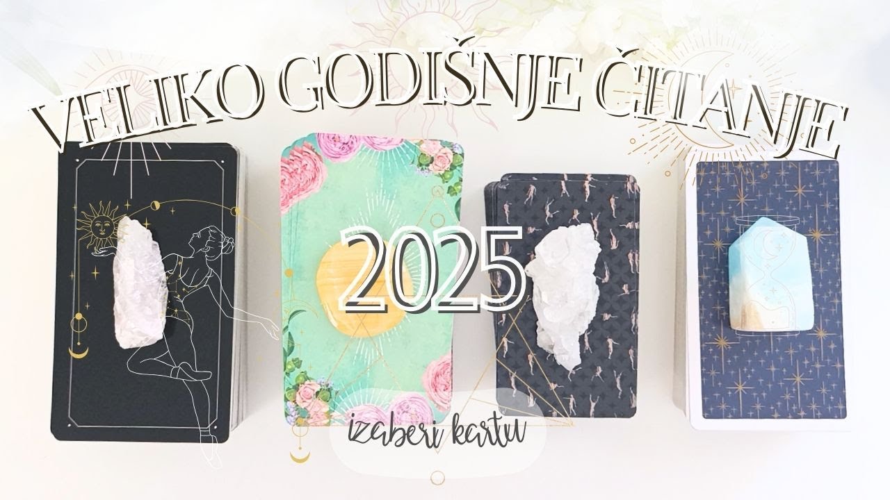 🌟Tarot prognoza za 2025 godinu🍿- Detaljno 