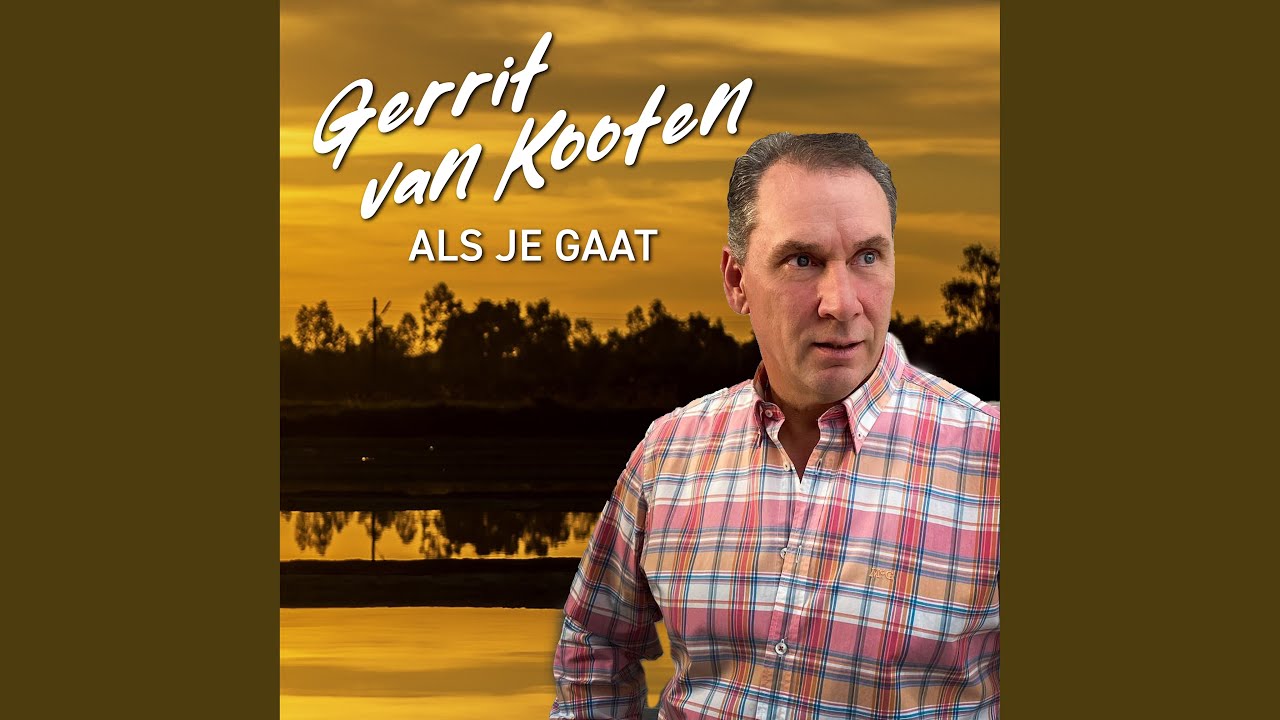 Als Je Gaat
