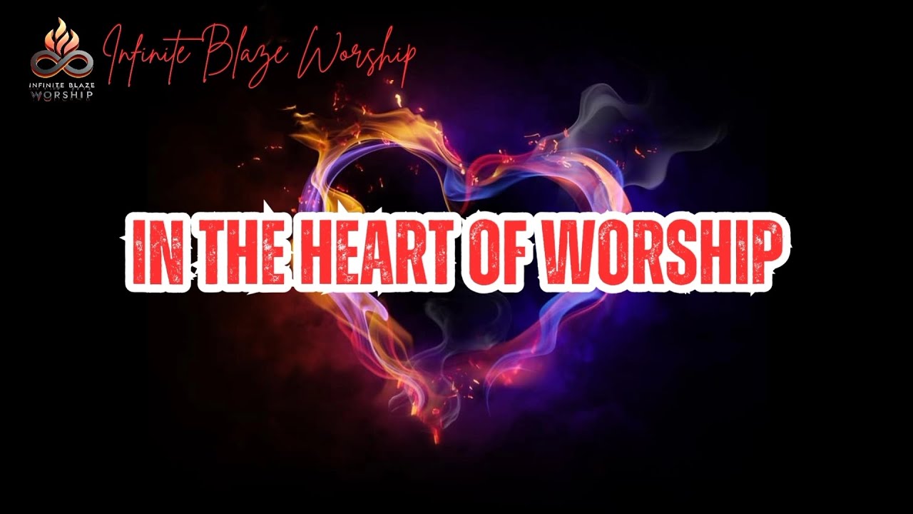 In The Heart Of Worship - 2025 Worship Song (Lyrics)