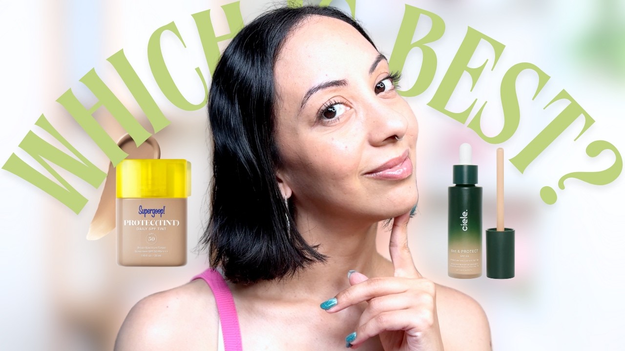 Ciele Tint & Protect vs Supergoop! Protec(tint) - Which Skin Tint Is Best?