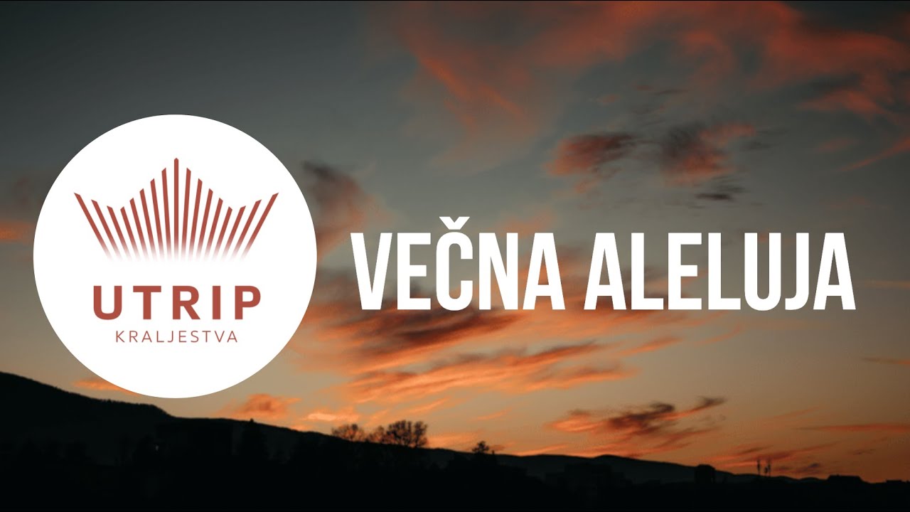 VEČNA ALELUJA - Utrip Kraljestva feat. Katarina Bordner