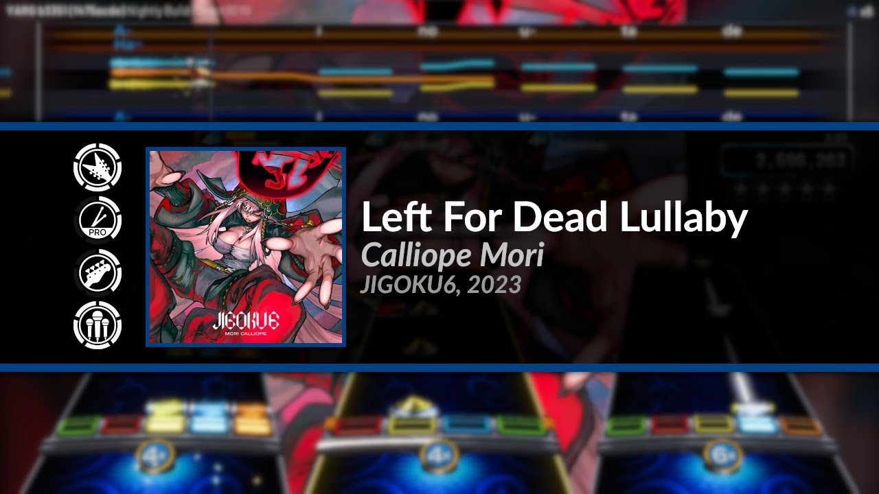 Left For Dead Lullaby - Calliope Mori | (YARG / Clone Hero Custom Chart)