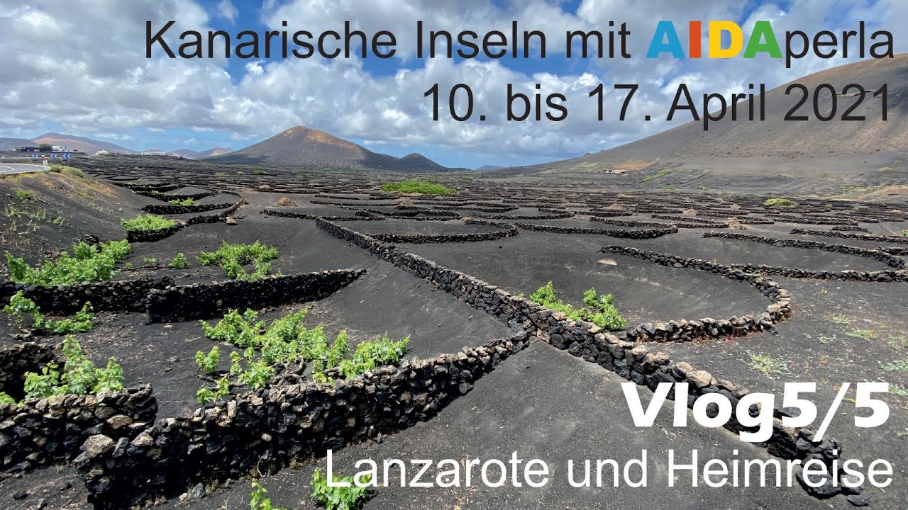 Kreuzfahrt Kanarische Inseln April 2021 Vlog 5 - Lanzarote und Heimreise