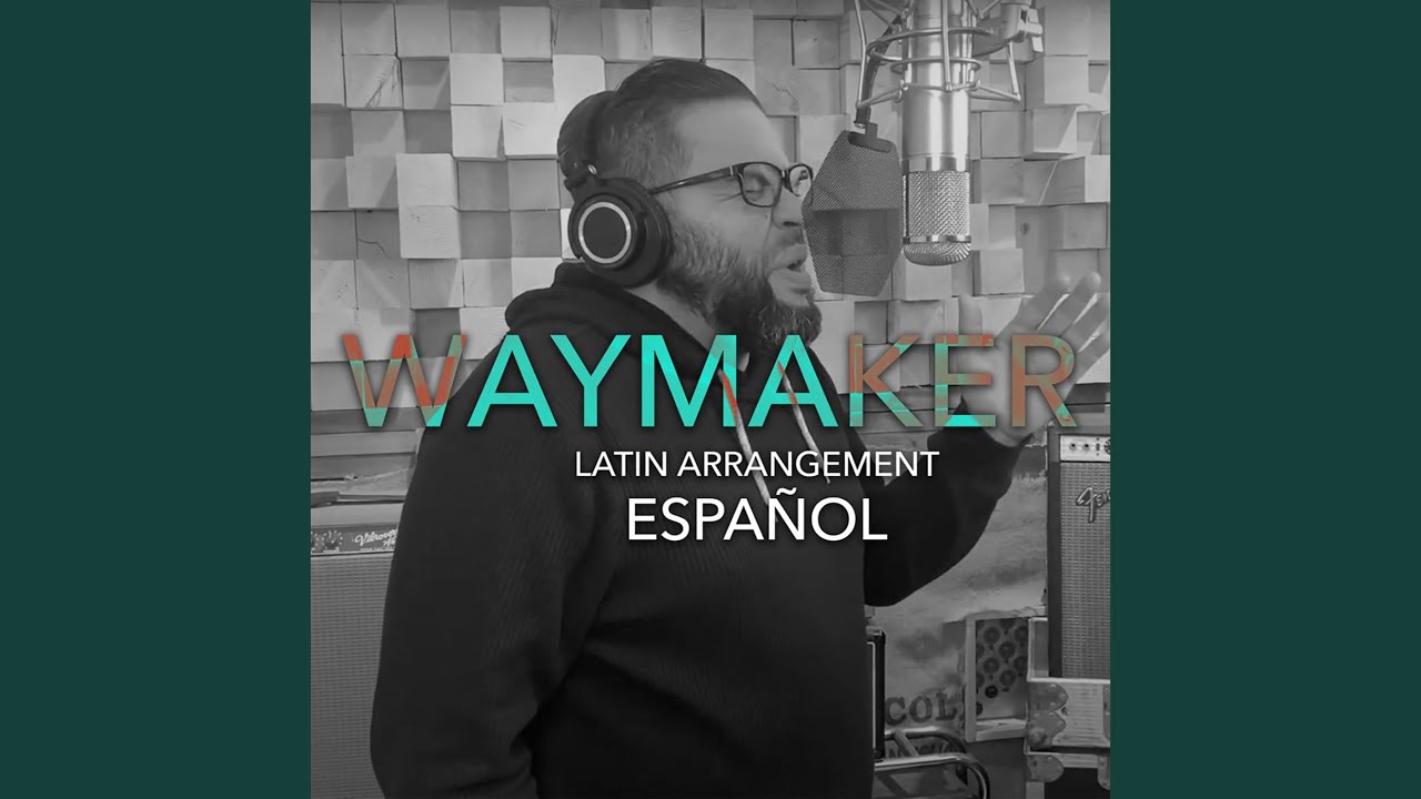 Waymaker (Español)
