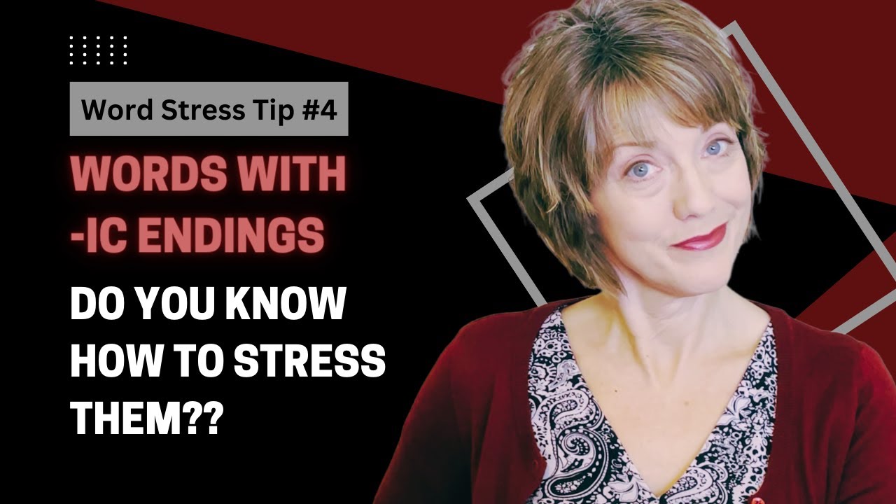 Words with -ic endings--do you know how to stress them?