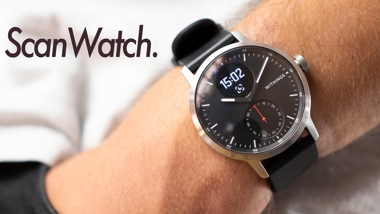 Donner du sens à la montre connectée - Test de la Withings ScanWatch