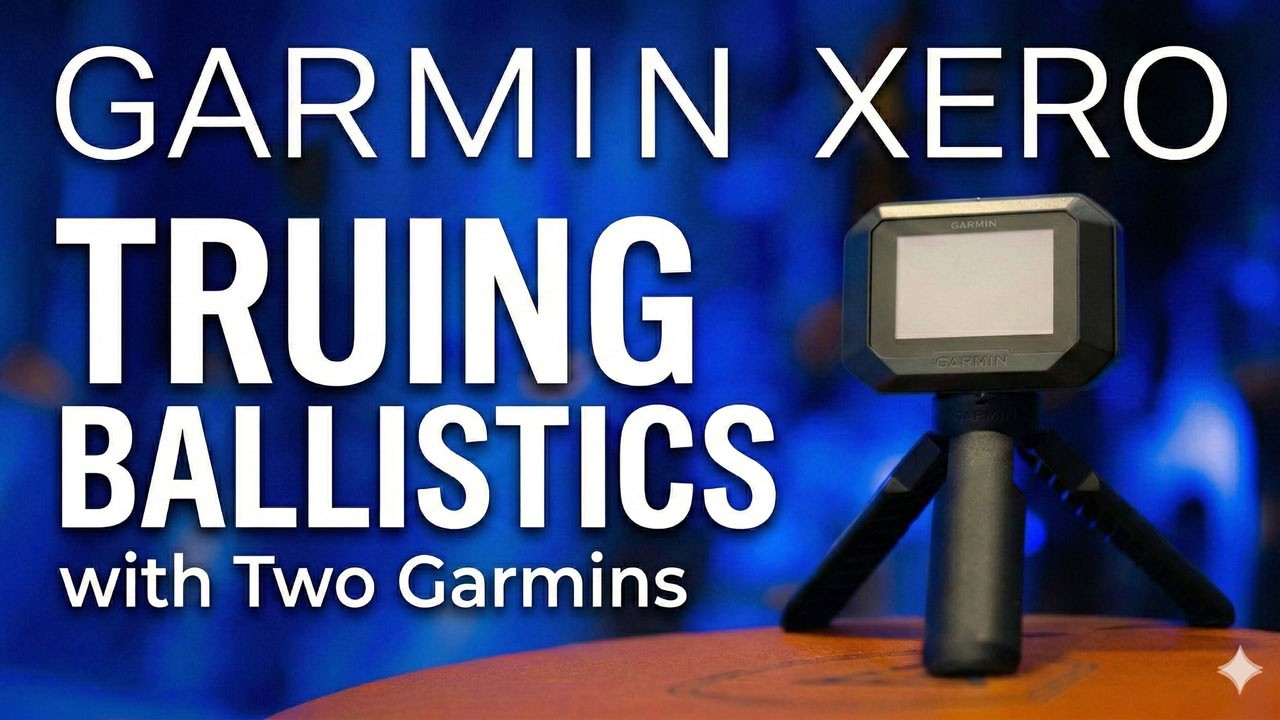 Garmin Xero Downrange Mode: Truing Ballistics at 1,000+ Yards