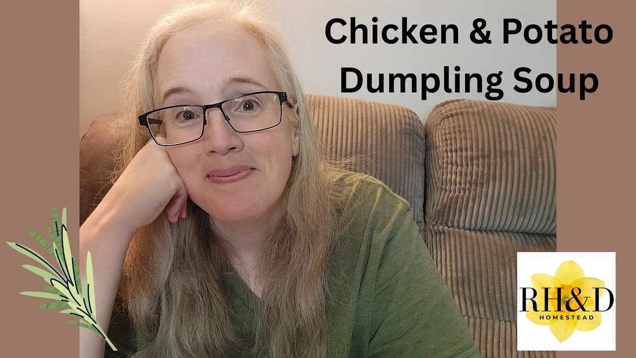 Chicken & Potato Dumpling Soup | Red Hares and Daffodils Homestead