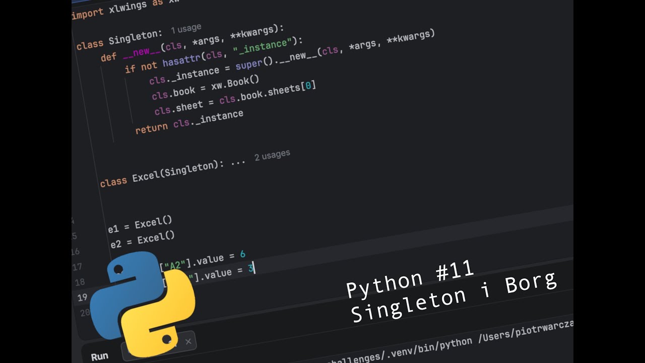 Prosty Python #11 - Singleton i Borg