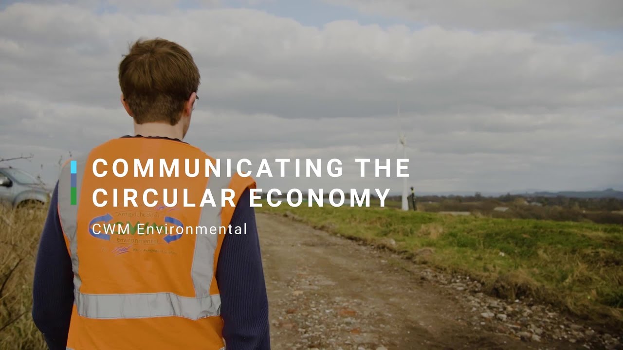 Communicating the Circular Economy | CWM Environmental | Green Horizons