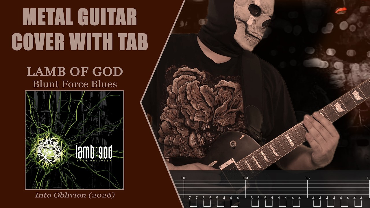 Lamb of God - Blunt Force Blues / Guitar Cover / WITH TAB