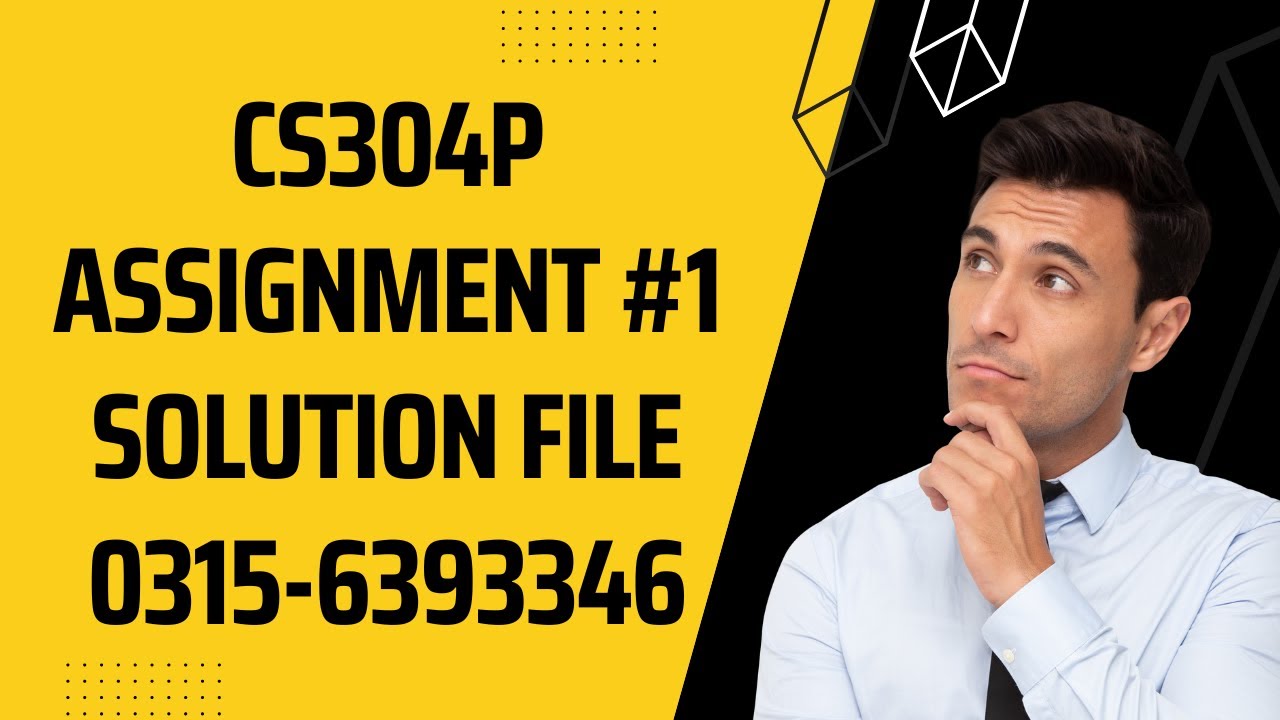 CS304P Assignment 1 Solution Fall 2022, CS304P Assignment 1 solution 2022, CS304P assig 1 fall 2022