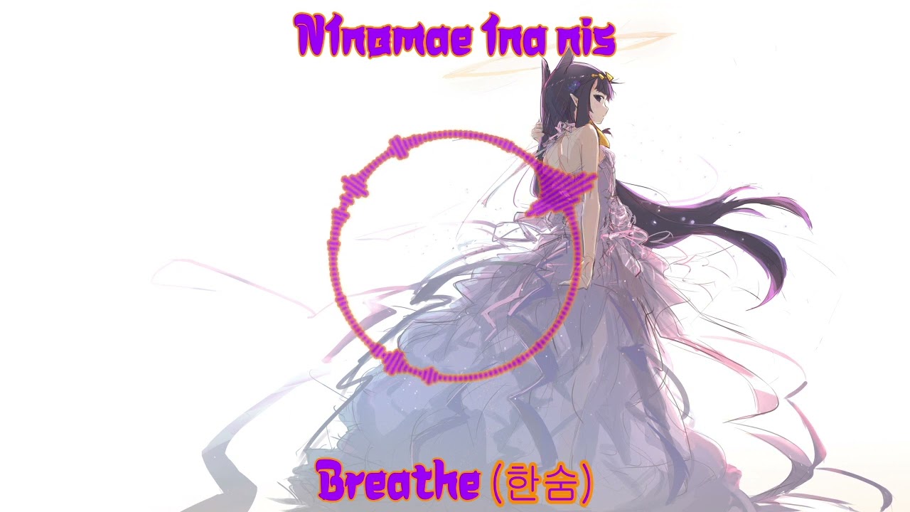 Ninomae Ina'nis Sings Breathe (한숨) (Remastered Audio)