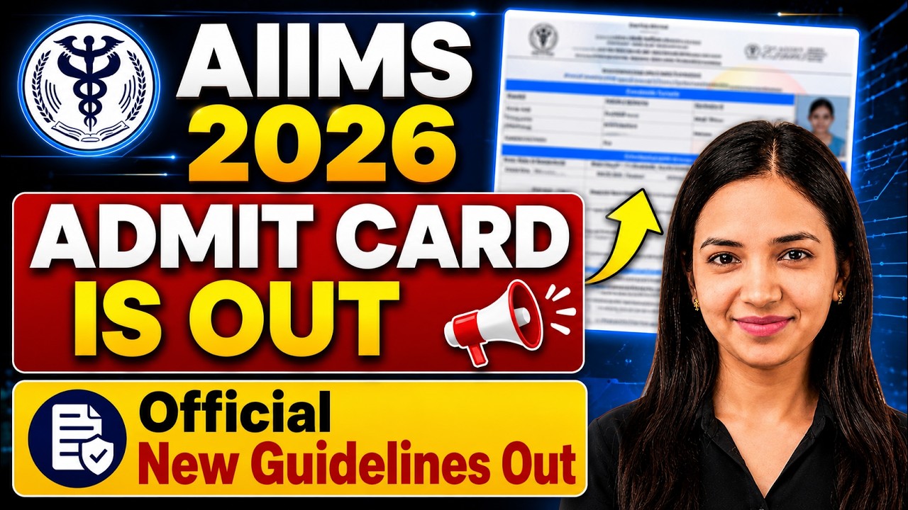 🚨Big Update - AIIMS BSc Nursing 2026 Official Admit Card OUT Now!  - New Guidelines for Exam