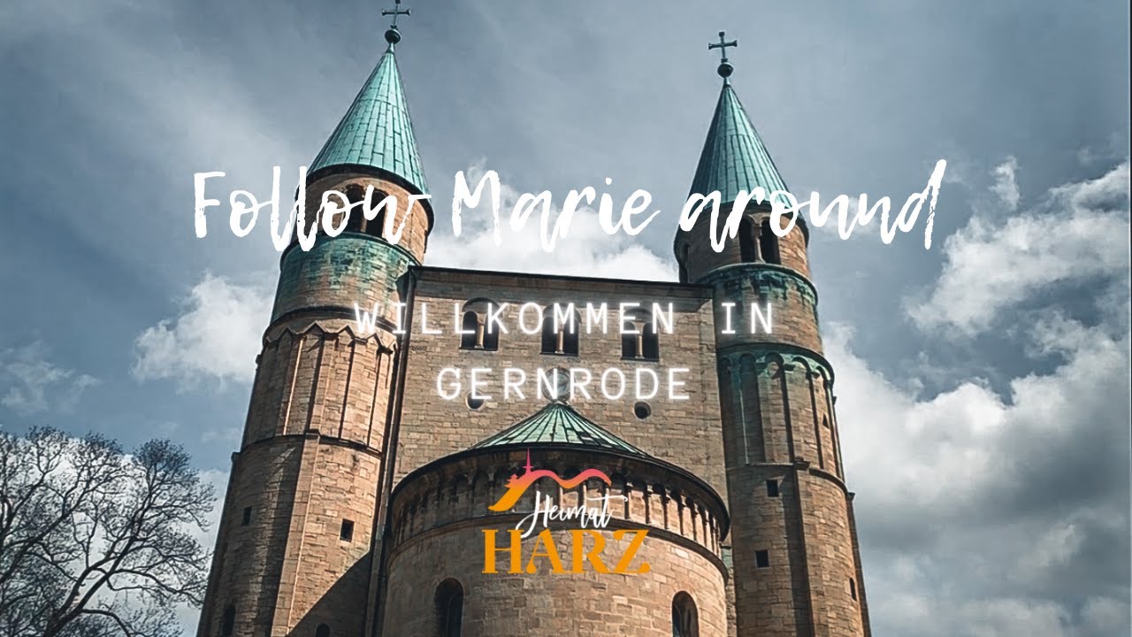 Willkommen in Gernrode | Follow Marie around | Heimat Harz