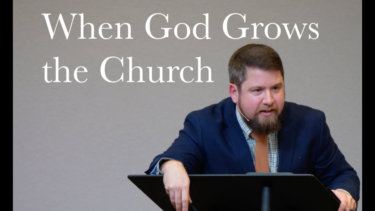 When God Grows the Church