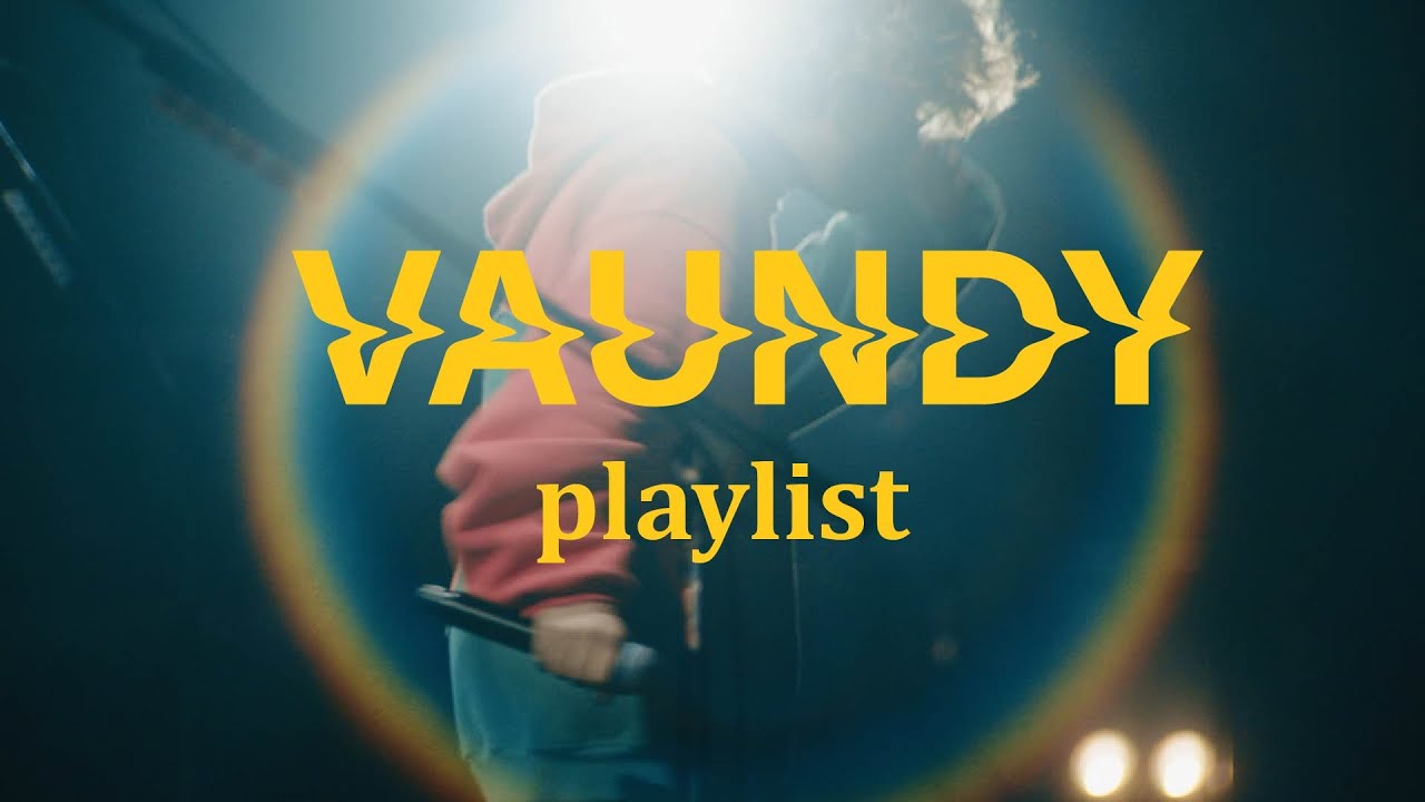 VAUNDY playlist