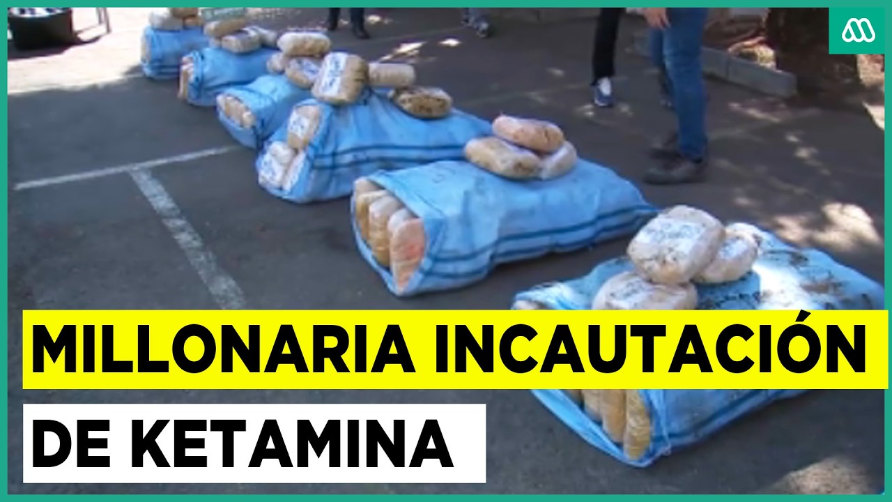La droga está avaluada en más de $4 mil millones: Histórica incautación de ketamina