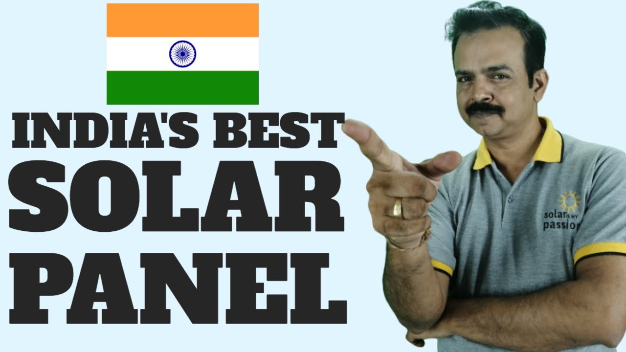 Best solar panel in India, top solar Panel in India, India's Best solar panel, बेस्ट सोलर पैनल