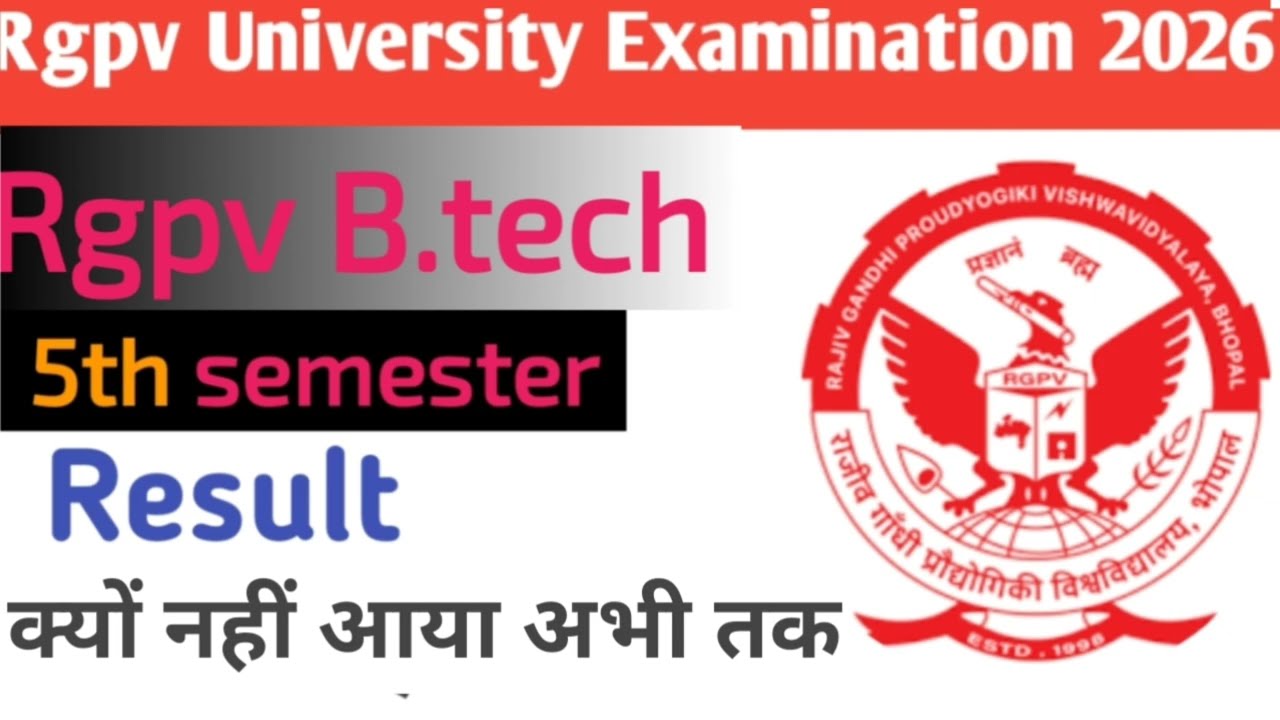 😱RGPV 5th Sem Result Update 📢 अभी तक Result नहीं आया? जानिए पूरा सच!5th sem result 2026