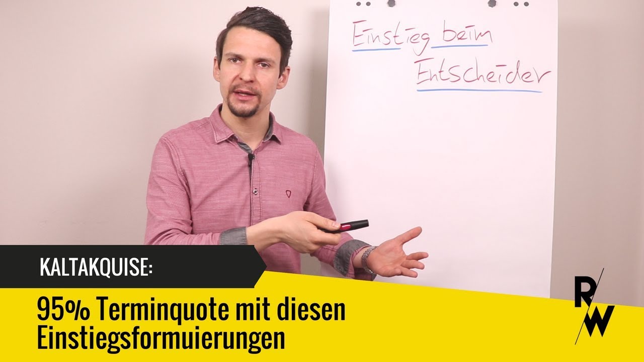 Kaltakquise: 95% Terminquote mit diesen Eintiegsformulierungen