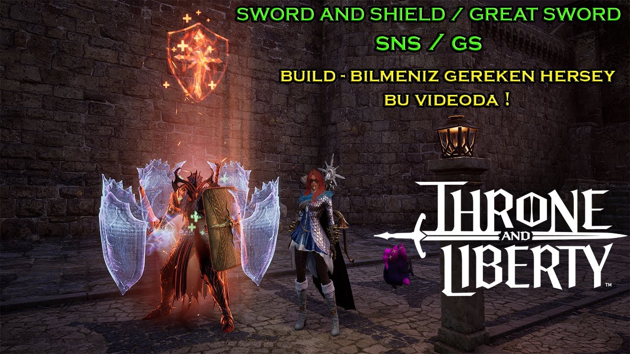 Throne And Liberty - SWORD AND SHIELD / GREAT SWORD - TANK BUİLD İLE İLGİLİ HERŞEY BU VİDEODA !