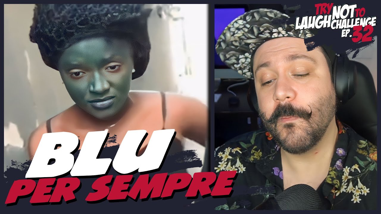 PER SEMPRE BLU - Try Not To Laugh Challenge EP. 32