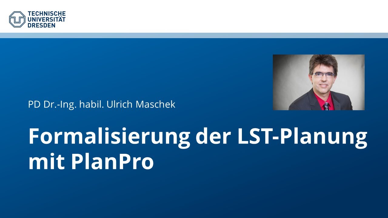 Formalisierung der LST-Planung mit PlanPro
