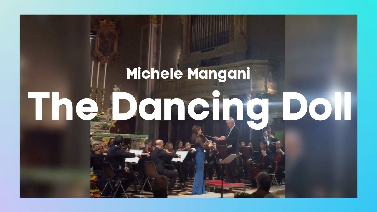 The Dancing Doll by Michele Mangani (with orchestra version)