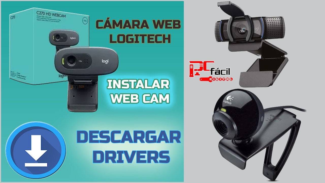 Descargar los Drivers de Cualquier Cámara Web Logitech C270, C110,C250 y mas para Windows 7/8/10/11