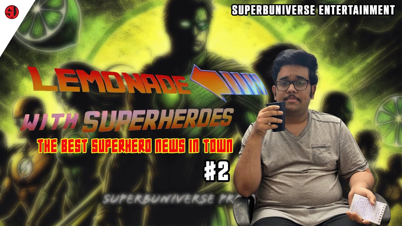 Lemonade with Superheroes #2 / Doomsday Clock, Wonderman  / Superman vs Spiderman  / Superbuniverse