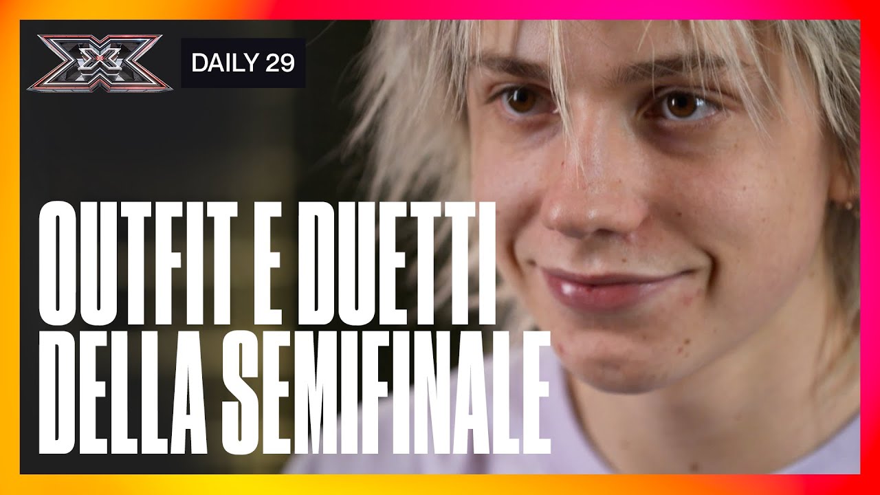 I DUETTI e gli OUTFIT della Semifinale | DAILY X FACTOR 2021