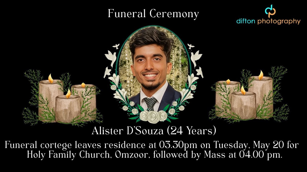 Funeral Ceremony Of Alister D’Souza (24 Years) Holy Family Church, Omzoor