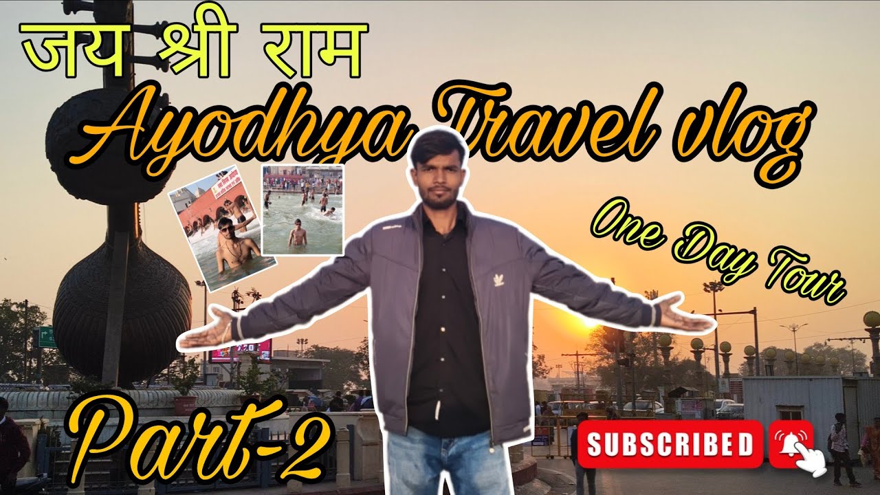 One Day Tour - Ayodhya Travel vlog (Part-2) #vlogging #youtubevloggers #trending #ayodhya