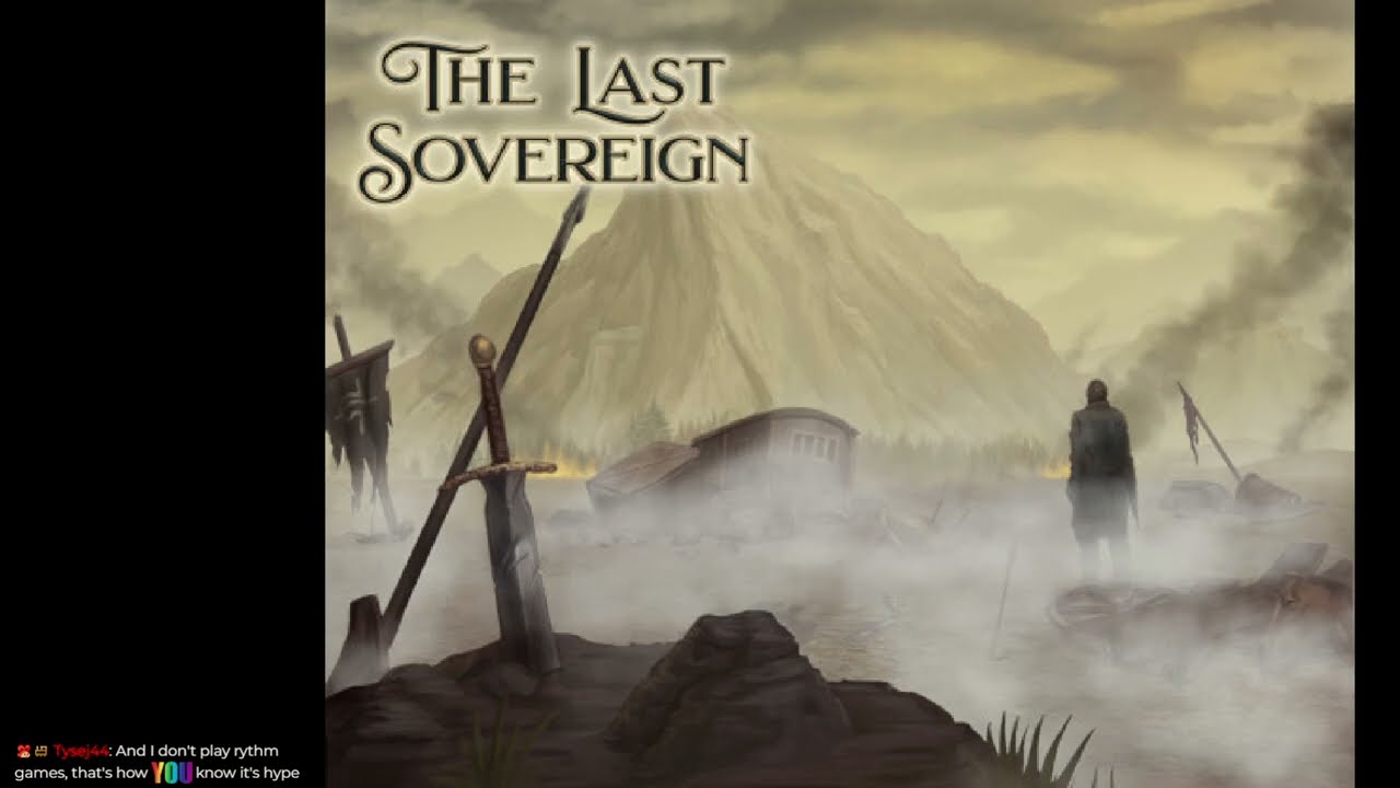 The Amount of Savescumming This Stream... (The Last Sovereign)