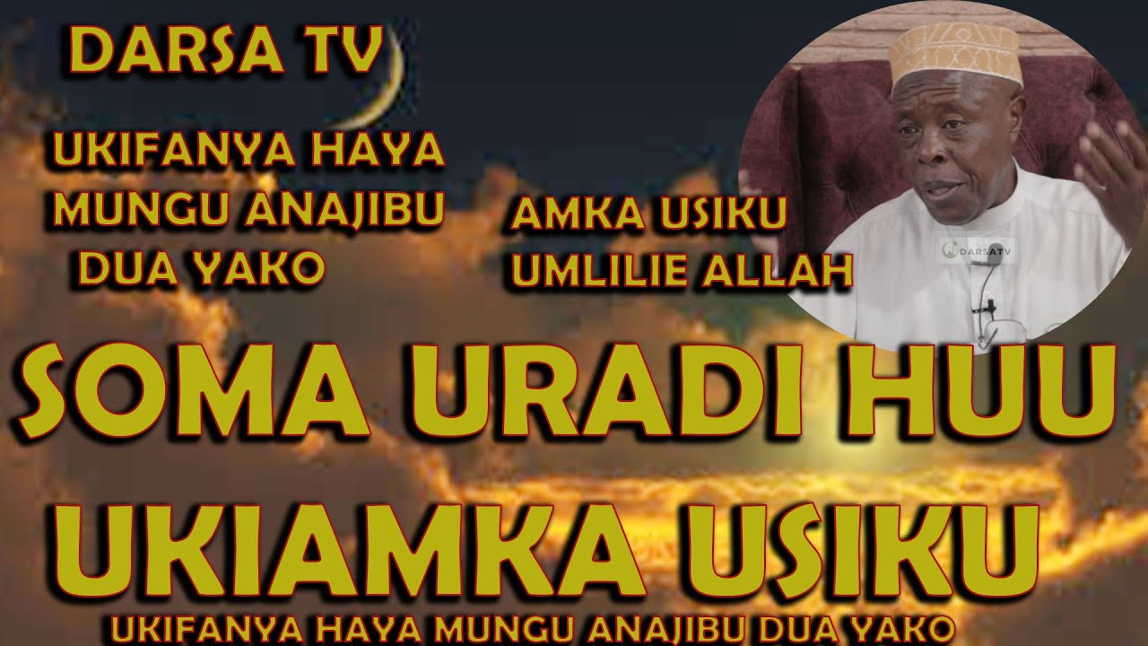 Ukifanya Haya Mungu Anajibu Dua Yako / Soma Uradi Huu Ukiamka Usiku/ Sheikh Hashimu Rusaganya