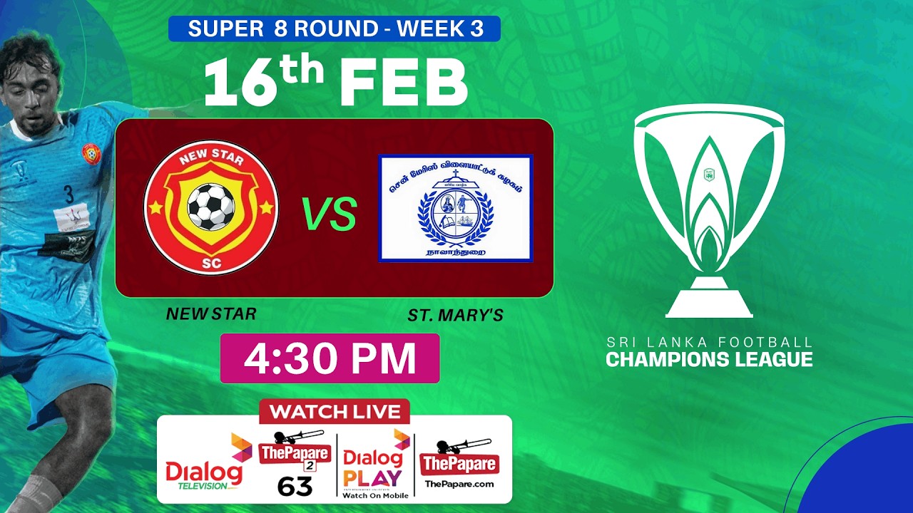LIVE: New Star SC vs St. Mary's SC -  FFSL Champions League 2025/26