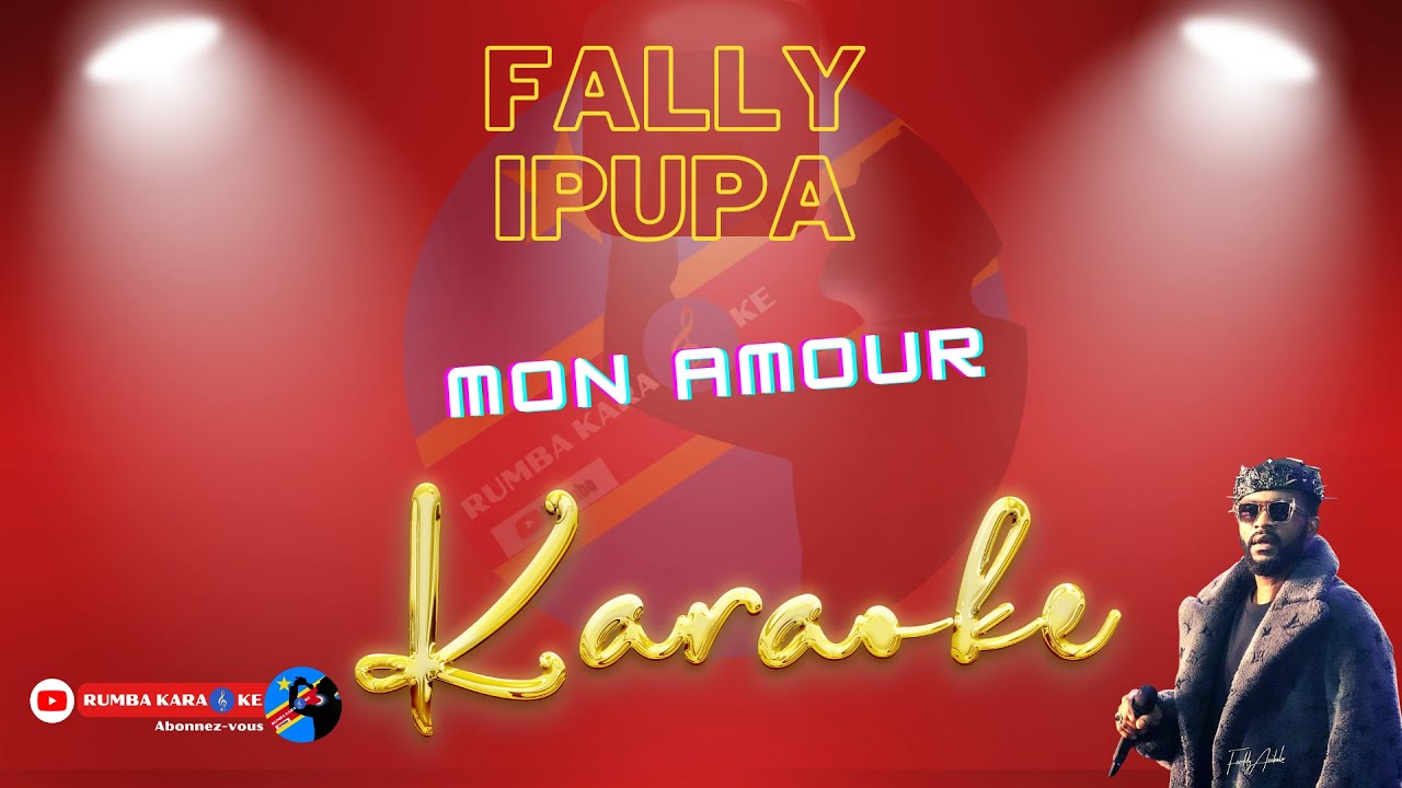 Mon Amour Fally Ipupa Karaoke