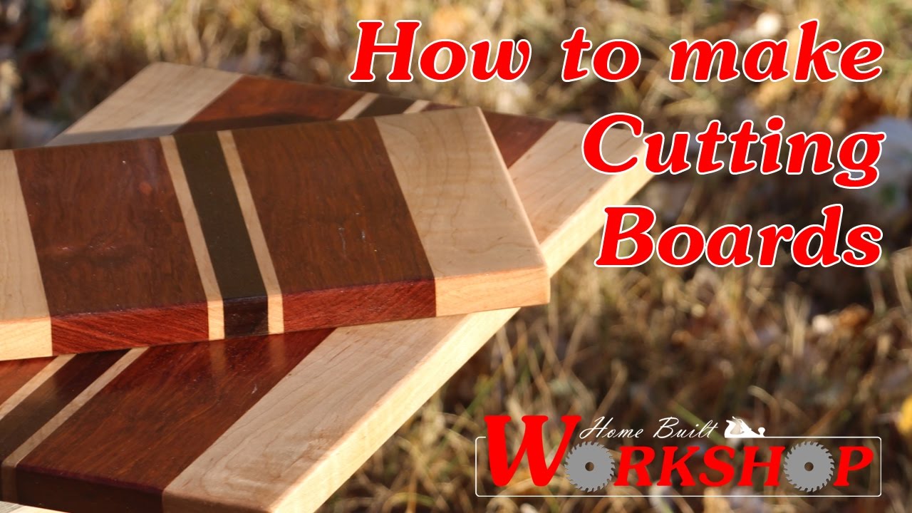 How to make a cutting board