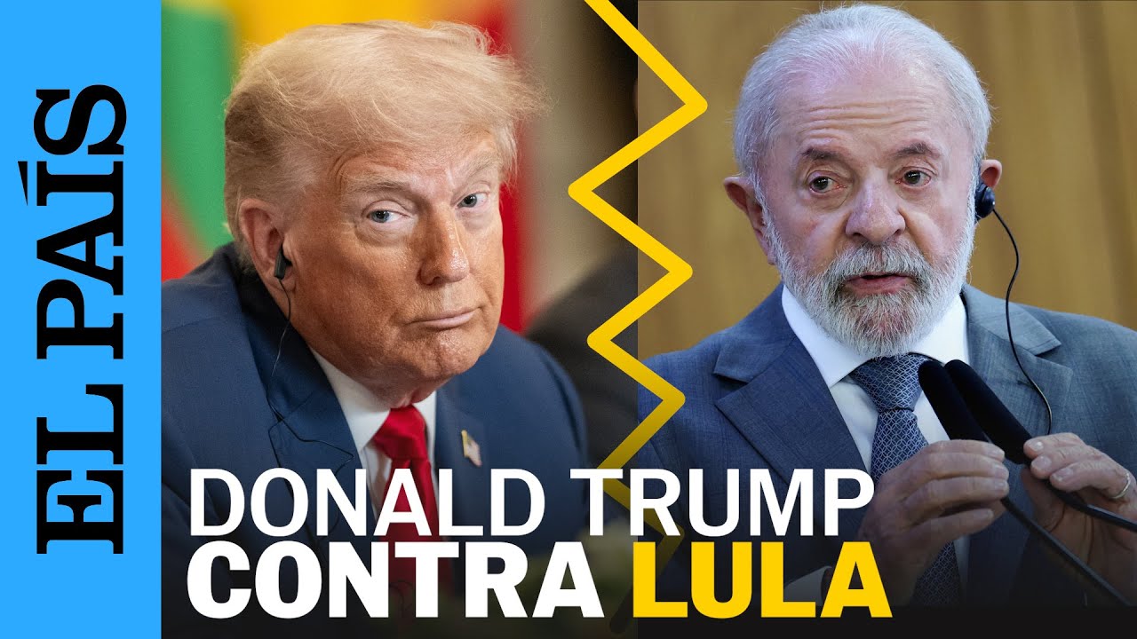 LULA responde a los ARANCELES del 50% impuestos por TRUMP | EL PA&Iacute;S