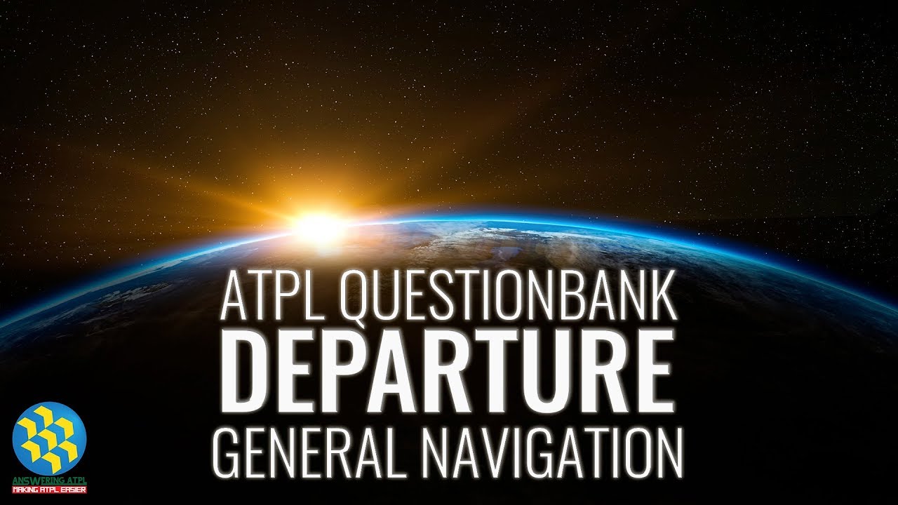 Вылет | Общая навигация | Банк вопросов ATPL | AE39647 – Ответы на вопросы ATPL