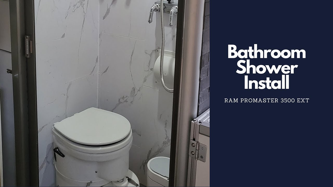 Van Shower Build : Bathroom Shower Install In The Ram Promaster 3500 Extended