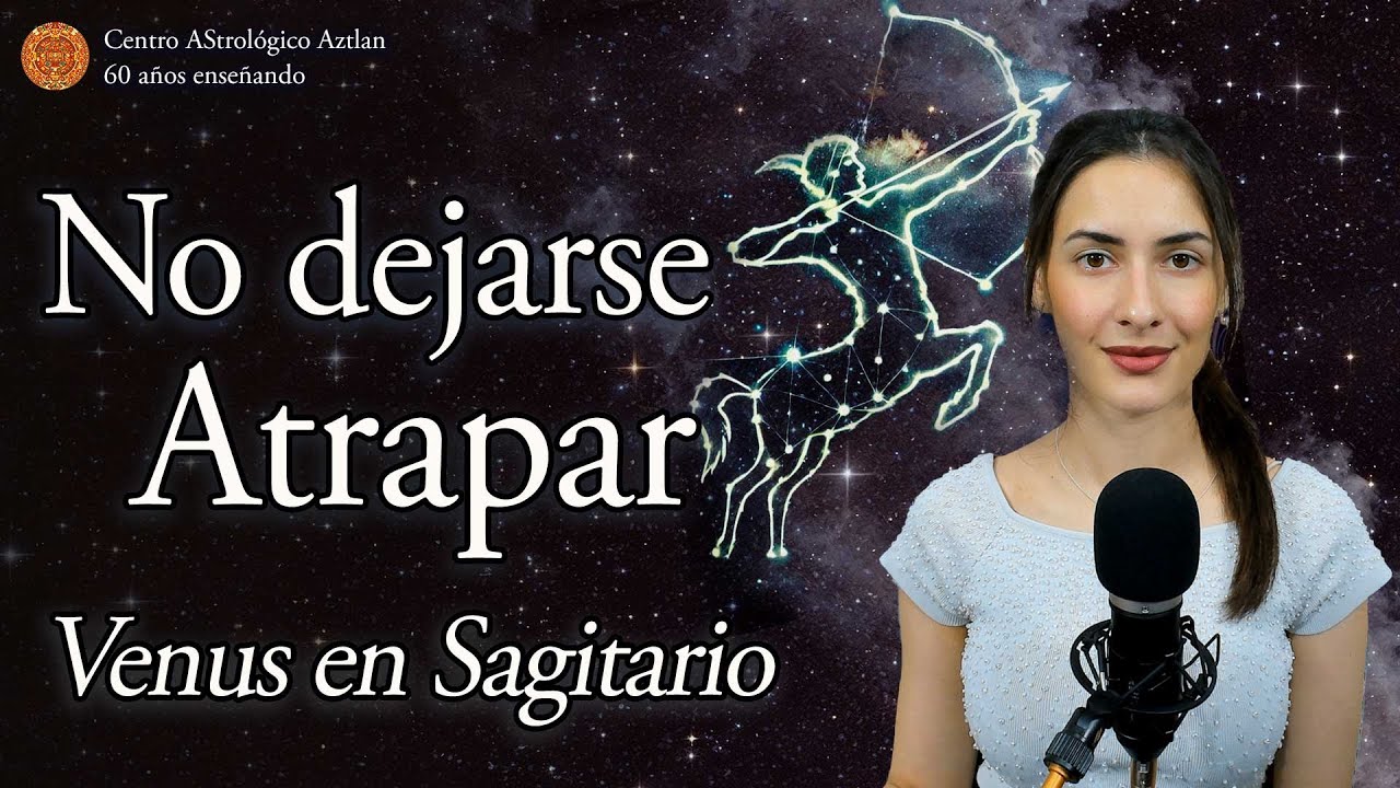 No Dejarse Atrapar en el Amor: Venus en Sagitario - combinado con el Sol en tu Carta Natal