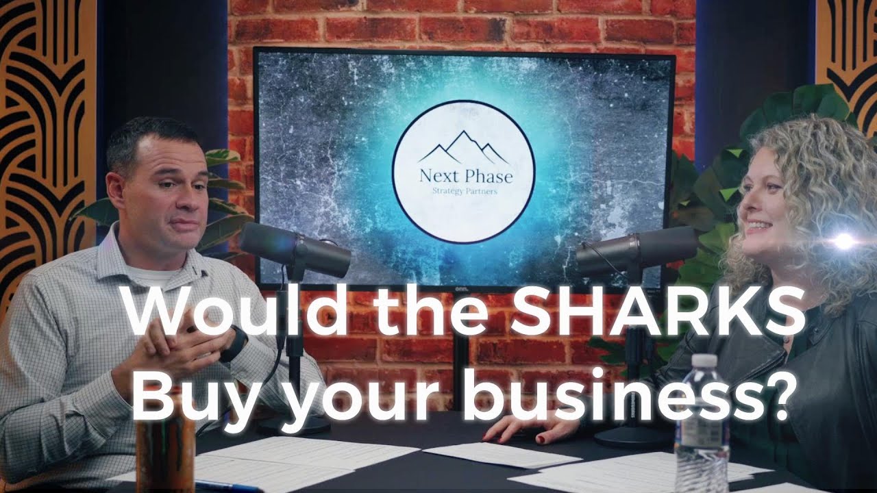 Would the Sharks buy your business