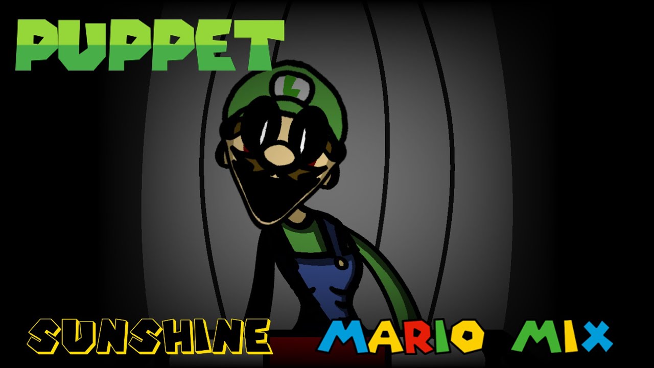 Puppet - Sunshine Combario Mix [FNF] @SmashBandicoot