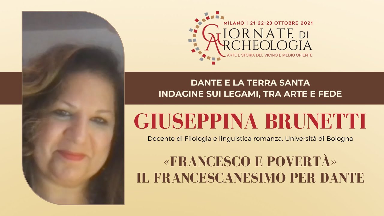 Giuseppina Brunetti | &laquo;Francesco e Povert&agrave;&raquo;. Il francescanesimo per Dante