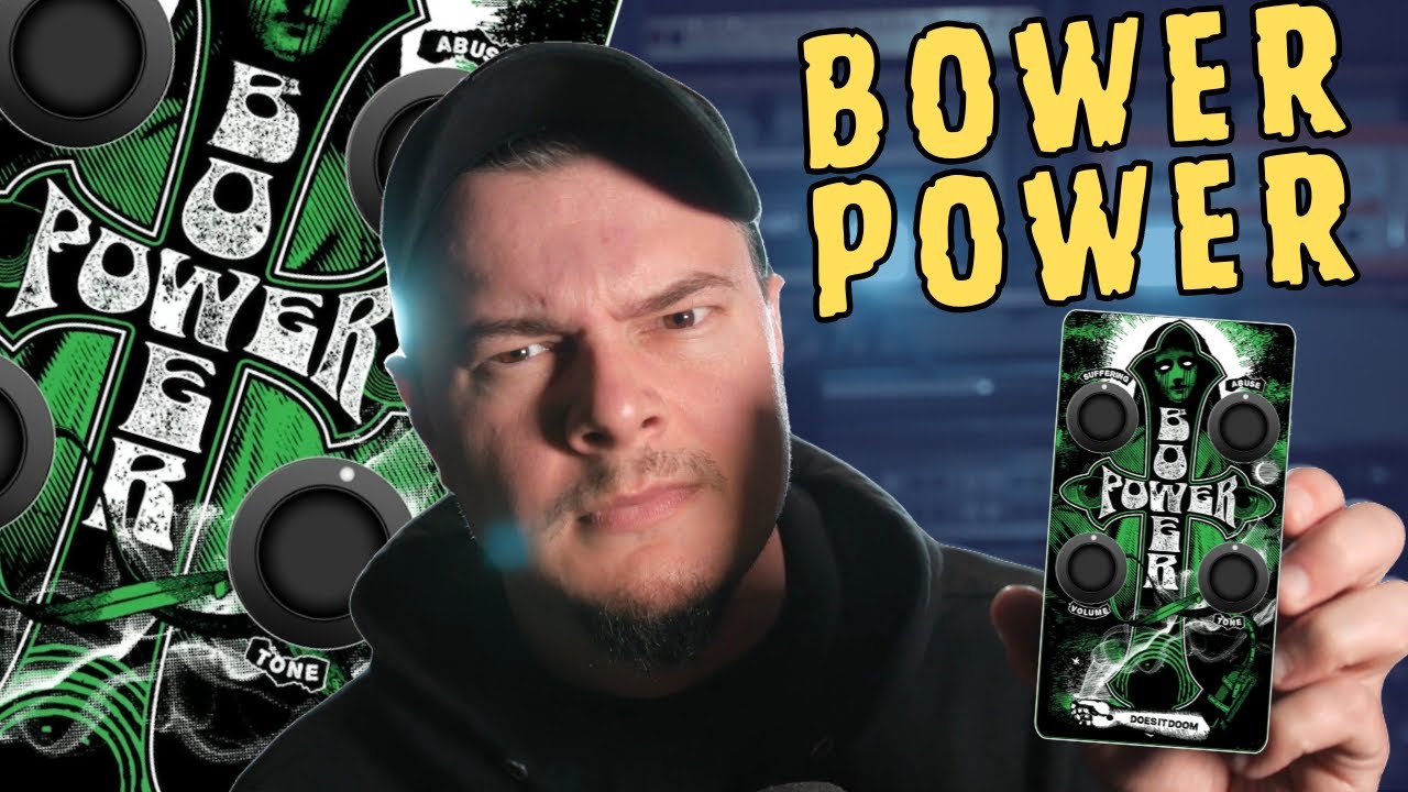 Does It Doom! BOWER POWER Overdrive