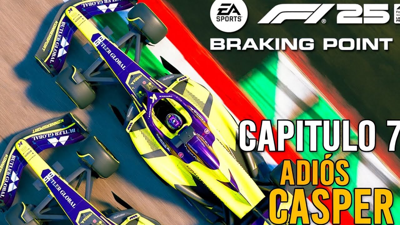 F1 25 Braking Point 3 | Capítulo 7: Adiós Casper 💥